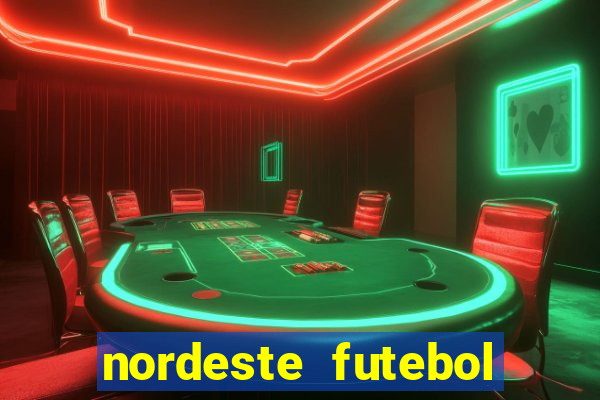 nordeste futebol vip net